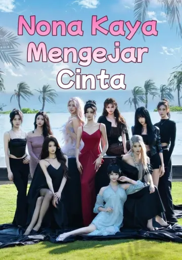 Nona Kaya Mengejar Cinta